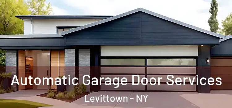  Automatic Garage Door Services Levittown - NY