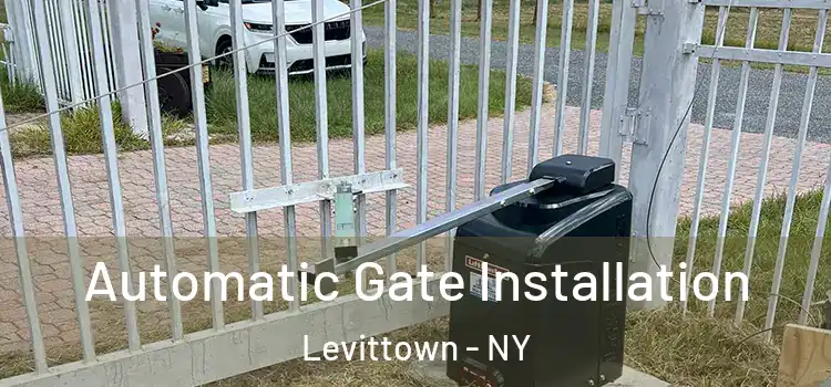  Automatic Gate Installation Levittown - NY