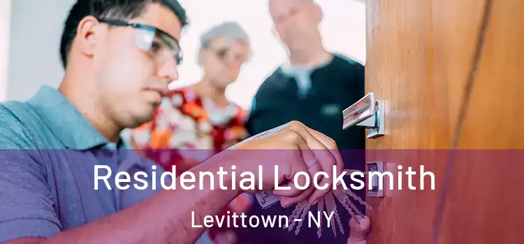 Residential Locksmith Levittown - NY